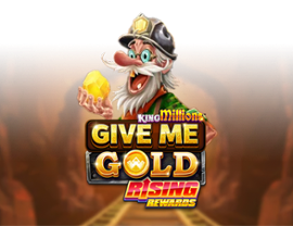 Give Me Gold: Rising Rewards King Millions
