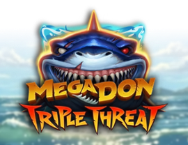 Megadon Triple Threat