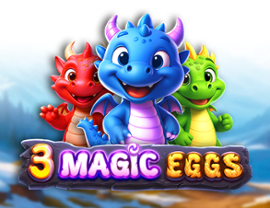 3 Magic Eggs