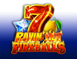 Ravin' Hot Fireballs