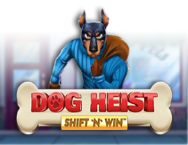 Dog Heist Shift 'N' Win
